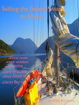 cover image of Sailing the Inside Passage to Alaska